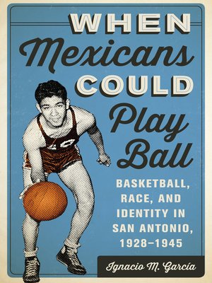 cover image of When Mexicans Could Play Ball